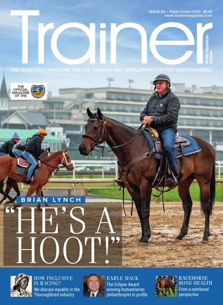 Trainer Magazine North American Edition – Issue 64 – Triple Crown 2022 Cover