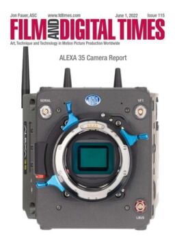Film and Digital Times – Issue 115 – June 1 2022