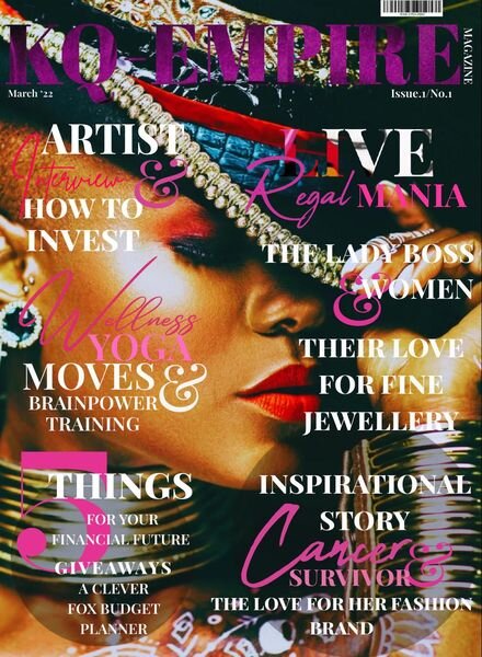 KQ Empire Magazine – March 2022 Cover