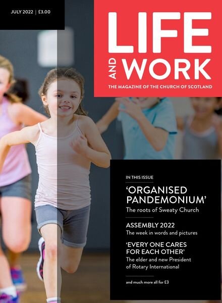 Life and Work – July 2022 Cover