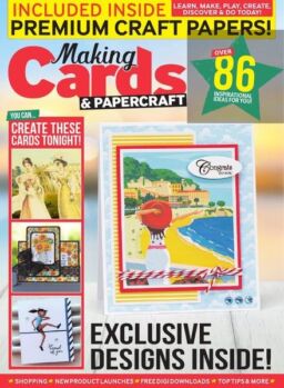 Making Cards & PaperCraft – July-August 2022