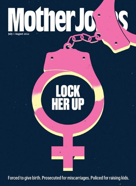 Mother Jones – July 2022 Cover