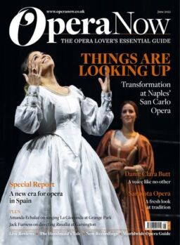 Opera Now – June 2022