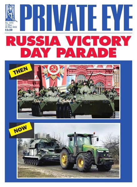 Private Eye Magazine – Issue 1573 – 13 May 2022 Cover