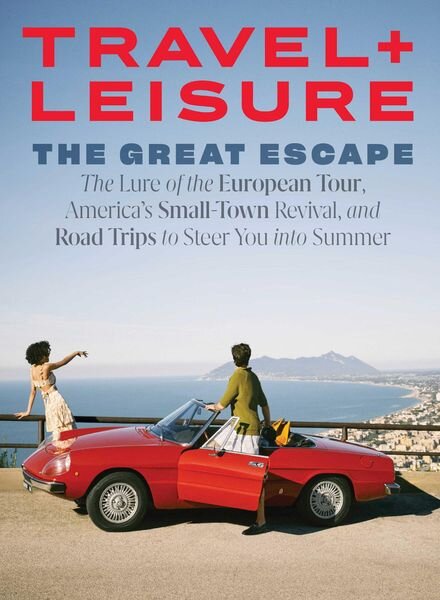 Travel+Leisure USA – July 2022 Cover