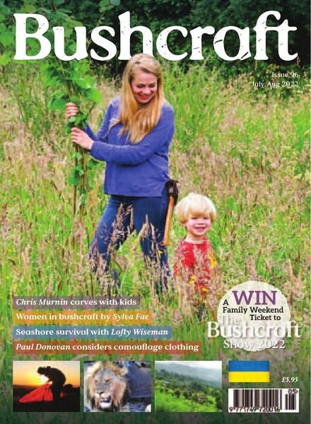 Bushcraft & Survival Skills – Issue 96 – July-August 2022 Cover
