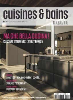Cuisines & Bains Magazine – Juin-Aout 2022