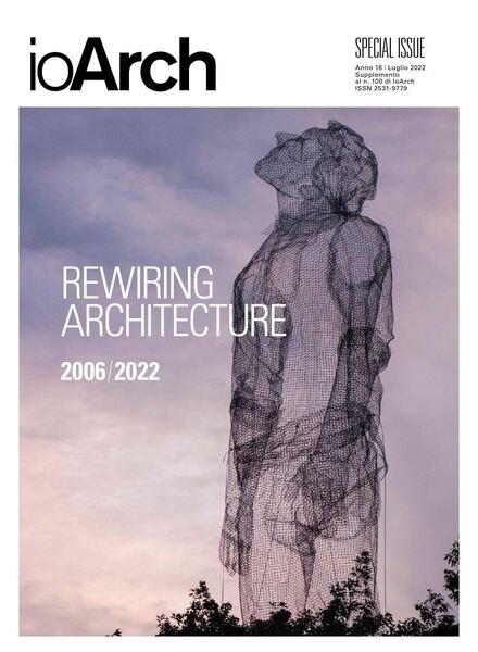 IoArch Magazine – 100 Extra – Rewiring Architecture Special Issue 2022 Cover