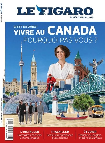 Le Figaro – Hors-Serie Vivre au Canada – Juin 2022 Cover