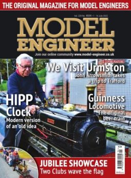 Model Engineer – Issue 4694 – 1 July 2022