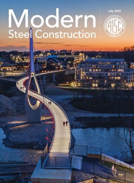 Modern Steel Construction – July 2022 Cover