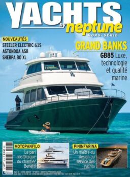 Yachts by Neptune – Hors-Serie N 28 – Aout-Septembre 2022