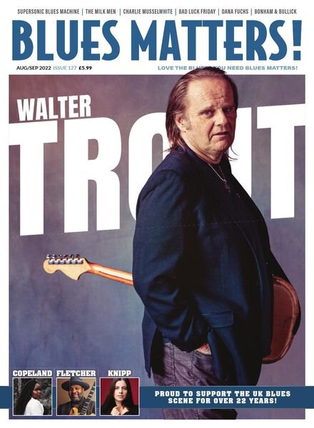 Blues Matters! – Issue 127 – August-September 2022 Cover