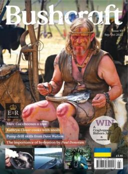 Bushcraft & Survival Skills – Issue 97 – September-October 2022