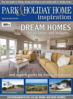 Park & Holiday Home Inspiration – Issue 24 – September 2022