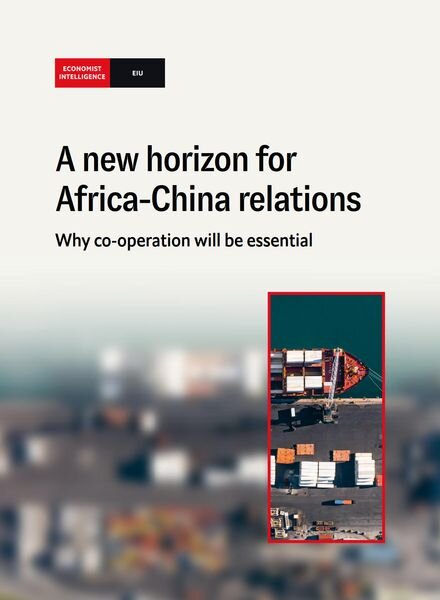 The Economist Intelligence Unit – A new horizon for Africa-China relations 2022 Cover