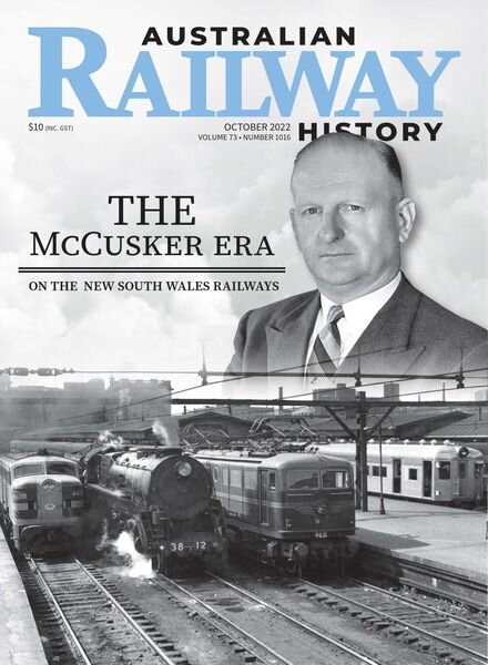 Australian Railway History – Issue 1016 – October 2022 Cover