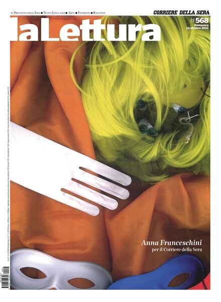 Corriere della Sera La Lettura – 16 Ottobre 2022 Cover
