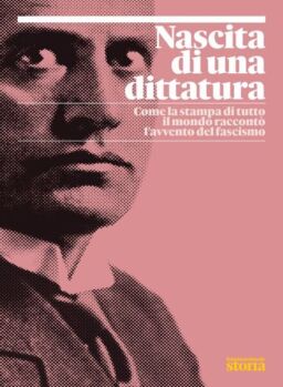 Internazionale Storia – Nascita di una dittatura – Ottobre 2022