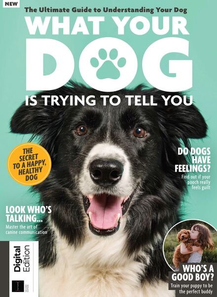 What Your Dog Is Trying To Tell You – October 2022 Cover
