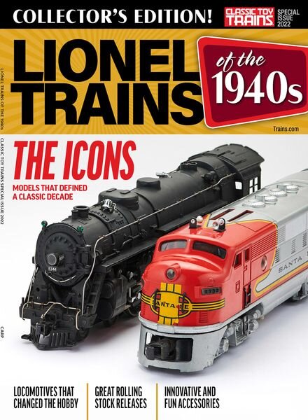Classic Toy Trains – Special Issue Lionel Trains of the 1940s – October 2022 Cover