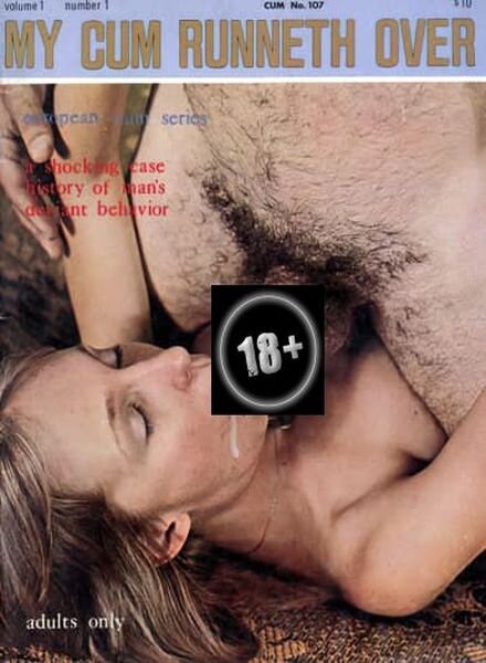 My Cum Runneth Over – V 1 N 1 1970s Cover