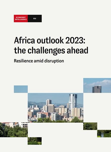 The Economist Intelligence Unit – Africa outlook 2023 the challenges ahead 2022 Cover