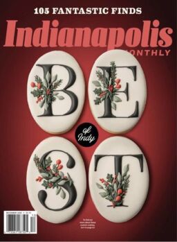 Indianapolis Monthly – December 2022