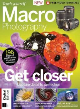 Teach Yourself Macro Photography – November 2022
