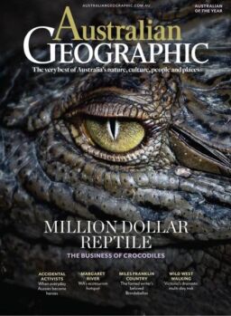 Australian Geographic – January-February 2023