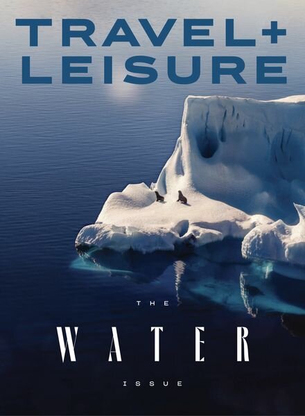 Travel+Leisure USA – February 2023 Cover