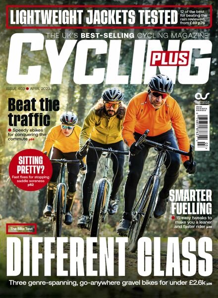 Cycling Plus UK – Issue 403 – April 2023 Cover