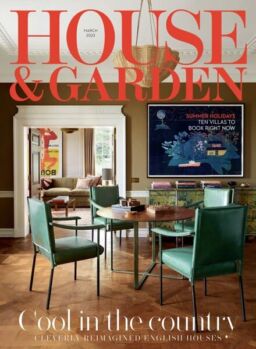 House & Garden UK – March 2023