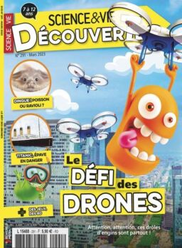 Science & Vie Decouvertes – fevrier 2023
