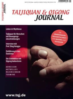 Taijiquan & Qigong Journal – Februar-April 2023
