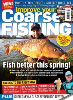 Improve Your Coarse Fishing – March 2023