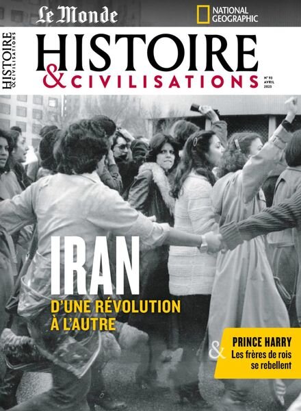 Le Monde Histoire & Civilisations – Avril 2023 Cover