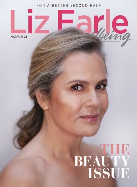 Liz Earle Wellbeing – March-April 2023 Cover