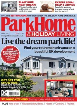 Park Home & Holiday Living – April 2023