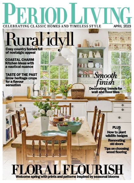 Period Living – April 2023 Cover