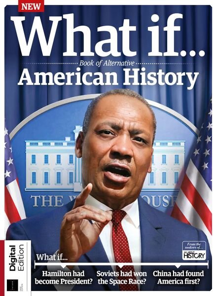 All About History – What If Book of Alternative American History – 1st Edition – April 2023 Cover