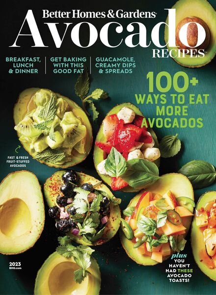Better Homes & Gardens – Avocado Recipes – March 2023 Cover