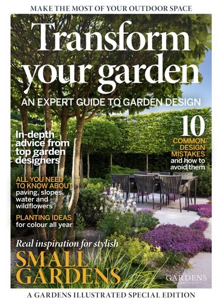 Gardens Illustrated Transform Your Garden – April 2023 Cover