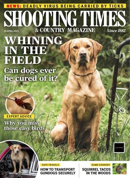 Shooting Times & Country – 19 April 2023 Cover