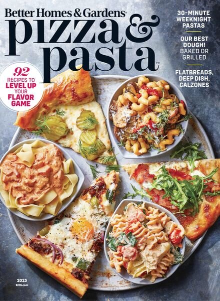Better Homes & Gardens Pizza & Pasta – April 2023 Cover