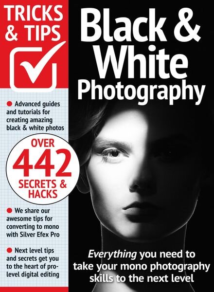 Black & White Photography Tricks and Tips – May 2023 Cover