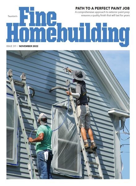 Fine Homebuilding – Issue 311 – November 2022 Cover