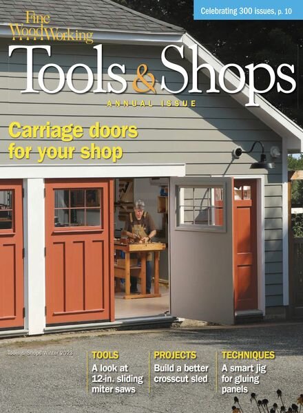 Fine Woodworking Tools & Shops – Winter 2023 Cover