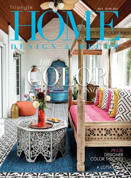 Home Design & Decor Triangle – May-June 2023 Cover