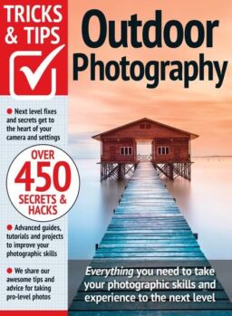 Outdoor Photography Tricks and Tips – May 2023
